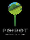 The Murder on the Links (eBook): Hercule Poirot Series, Book 2